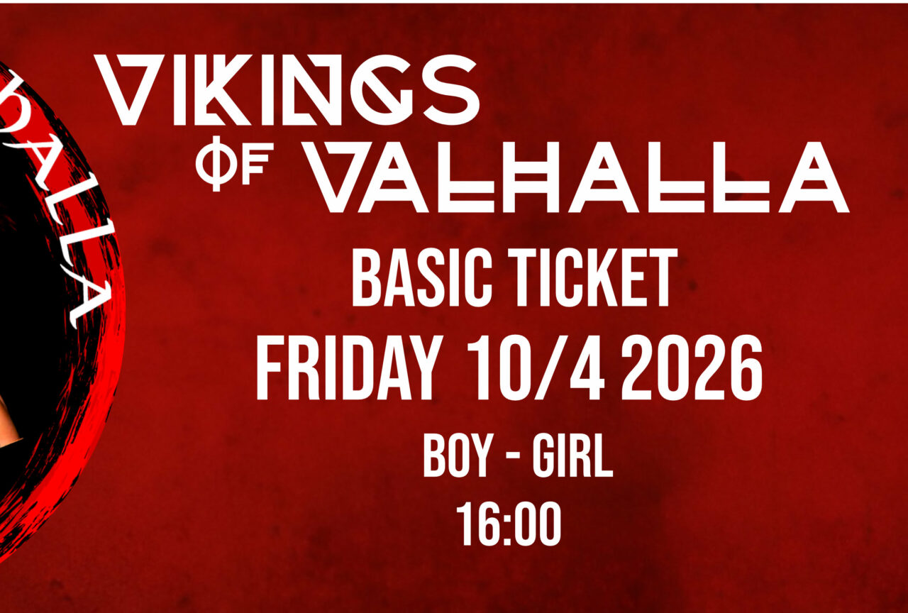 VIKING LUST ZONE: BASIC TICKET Friday Boy - Girl 16:00 erofest 2026